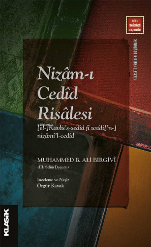 Nizâm-ı Cedîd Risâlesi | Muhammed b. Ali Birgivî | Klasik Yayınları