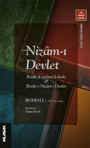 Nizâm-ı Devlet;Risale fi Nizami'd-Devle İle Risale-i Nizam-ı Devlet - 