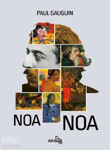 Noa Noa | Paul Gauguin | Afrika Yayınları