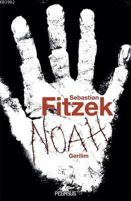 Noah | Sebastian Fitzek | Pegasus Yayıncılık