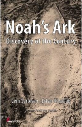 Noah's Ark; Discovery of the Century | Cem Sertesen | Okur Kitaplığı Y