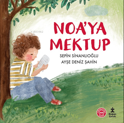 Noa'ya Mektup | Sepin Sinanlıoğlu | Doğan Egmont Yayıncılık