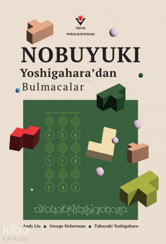 Nobuyuki Yoshigahara'dan Bulmacalar | Andy Liu | Tübitak