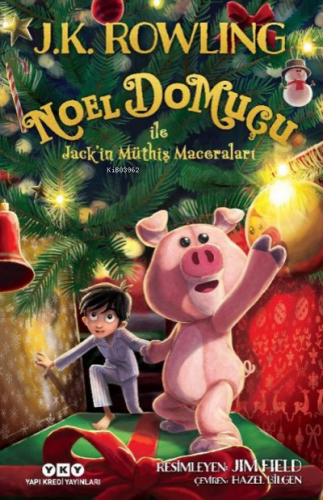 Noel Domuçu ile Jack’in Müthiş Maceraları | J. K. Rowling | Yapı Kredi