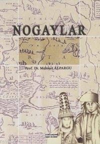 Nogaylar | Mehmet Alpagu | Değişim Yayınları