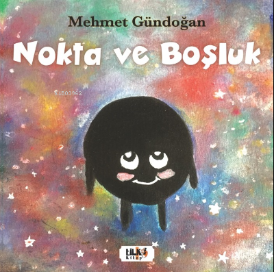 Nokta ve Boşluk | Mehmet Gündoğan | Tilki Kitap