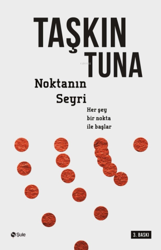 Noktanın Seyri | Taşkın Tuna | Şule Yayınları