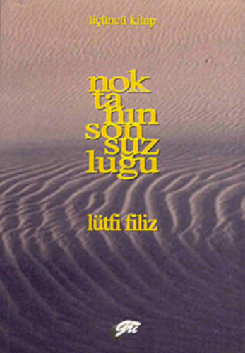 Noktanın Sonsuzluğu 3. Kitap | Lütfi Filiz | Pan Yayıncılık