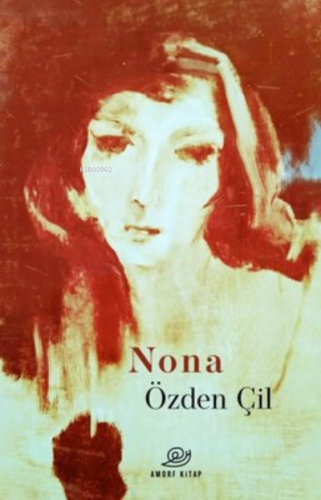 Nona | Özden Çil | Amorf Kitap