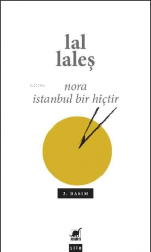 Nora İstanbul Bir Hiçtir | Lal Laleş | Ayrıntı Yayınları