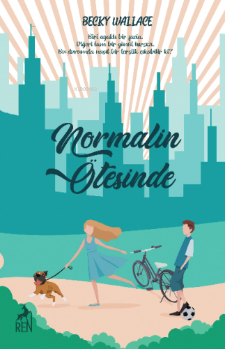 Normalin Ötesinde | Becky Wallace | Ren Kitap