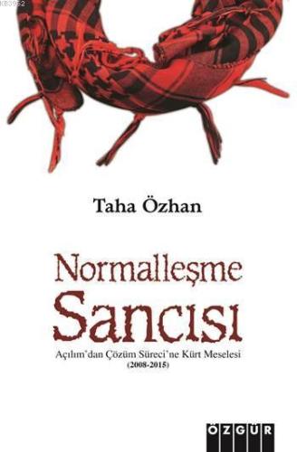 Normalleşme Sancısı; Açılım'dan Çözüm Sürecine Kürt Meselesi (2008 - 2