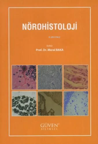 Nörohistoloji | Meral Baka | Nobel Tıp Kitabevi