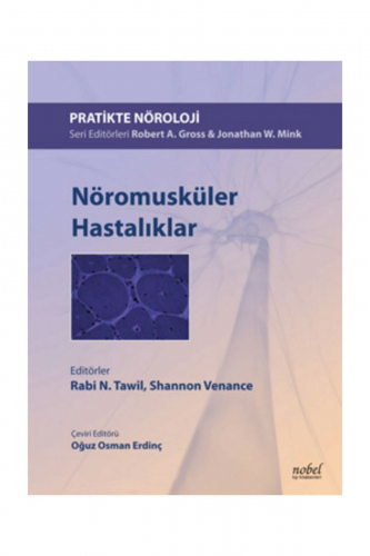 Nöromusküler Hastalıklar-Pratikte Nöroloji Serisi | Oğuz Osman Erdinç 