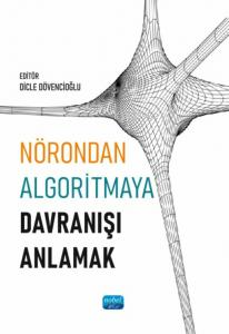 Nörondan Algoritmaya Davranışı Anlamak | Dicle Dövencioğlu | Nobel Aka