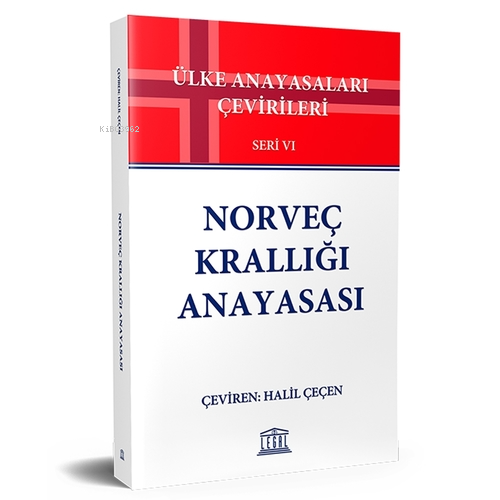 Norveç Krallığı Anayasası | Halil Çeçen | Legal Yayıncılık