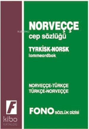 Norveççe Cep Sözlüğü; Norveççe-Türkçe Türkçe-Norveççe | Ata Karatay | 