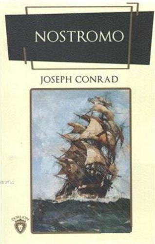 Nostromo | Joseph Conrad | Dorlion Yayınevi