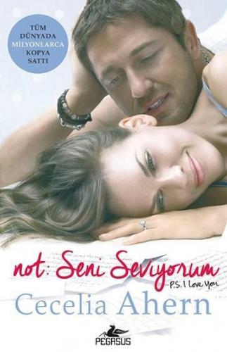 Not: Seni Seviyorum | Cecelia Ahern | Pegasus Yayıncılık