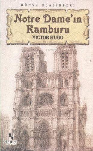 Notre Dame'ın Kamburu | Victor Hugo | Anonim Yayıncılık