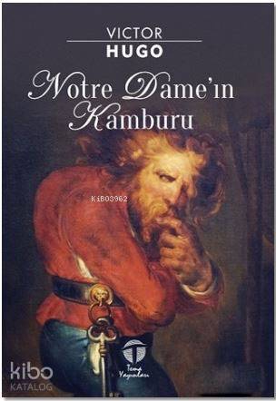 Notre Dame'ın Kamburu | Victor Hugo | Tema Yayınları