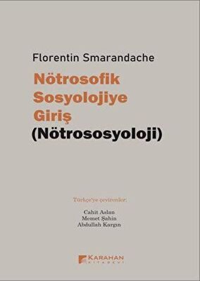 Nötrosofik Sosyolojiye Giriş - Nötrososyoloji | Florentin Smarandache 