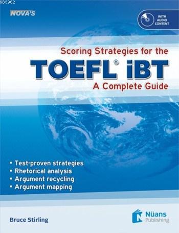 Nova's Scoring Strategies for the TOEFL iBT + CD; A Complete Guide | B