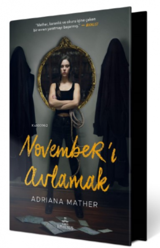 November’ı Avlamak | Adriana Mather | Ephesus Yayınları