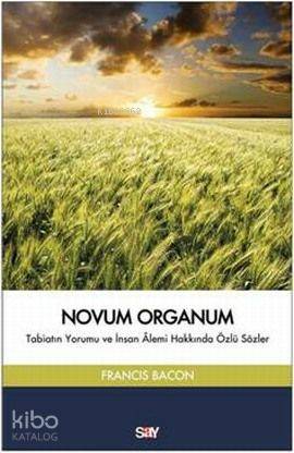 Novum Organum | Francis Bacon | Say Yayınları