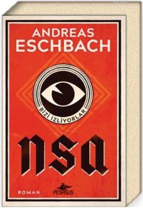 NSA | Andreas Eschbach | Pegasus Yayıncılık