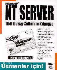 NT Server İleri Düzey Kullanım Kılavuzu; Uzmanlar İçin | Murat Yıldırı