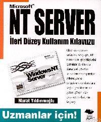 NT Server İleri Düzey Kullanım Kılavuzu; Uzmanlar İçin | Murat Yıldırı