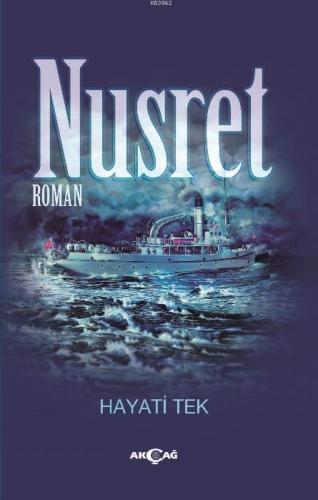 Nusret | Hayati Tek | Akçağ Basım Yayım Pazarlama