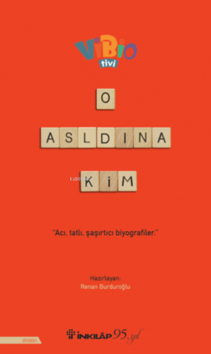 O Aslında Kim? | Renan Burduroğlu | İnkılâp Kitabevi