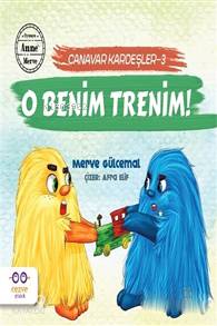 O Benim Trenim!; Canavar Kardeşler 3 | Merve Gülcemal | Cezve Çocuk