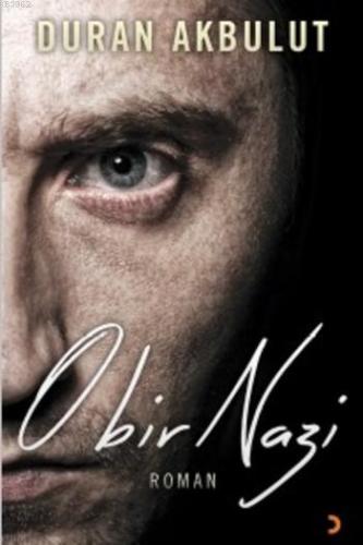 O Bir Nazi | Duran Akbulut | Cinius Yayınları