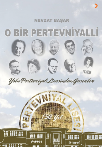 O Bir Pertevniyalli | Nevzat Başar | Cinius Yayınları