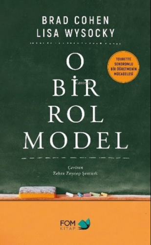 O Bir Rol Model | Brad Cohen | Fom Kitap