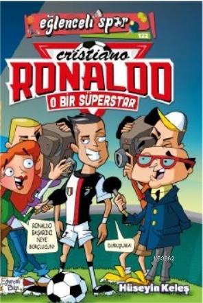 O Bir Süperstar: Cristiano Ronaldo | Hüseyin Keleş | Eğlenceli Bilgi Y