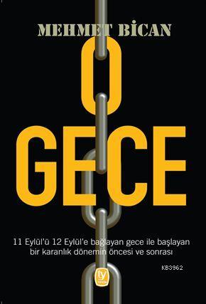 O Gece | Mehmet Bican | Tekin Yayınevi