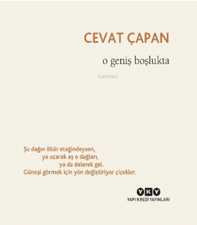 O Geniş Boşlukta | Cevat Çapan | Yapı Kredi Yayınları ( YKY )