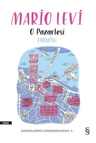 O Pazartesi Eminönü | Mario Levi | Everest Yayınları