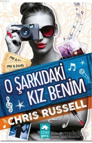 O Şarkıdaki Kız Benim | Chris Russell | Eksik Parça Yayınları