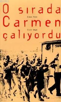 O Sırada Carmen Çalıyordu | | YGS Yayınları (Yazı-Görüntü-Ses)