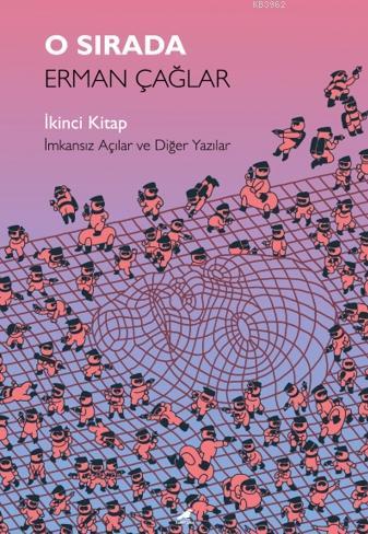 O Sırada: İkinci Kitap | Erman Çağlar | Kara Karga Yayınları