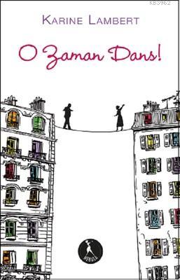 O Zaman Dans | Karine Lambert | Nebula Kitap