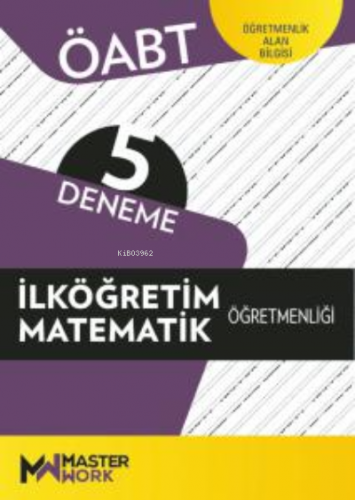 ÖABT - İlköğretim Matematik Öğretmenliği - 5 Deneme | Kolektif | Maste