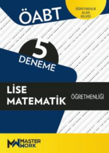 ÖABT - Lise Matematik Öğretmenliği- 5 Deneme | Kolektif | MasterWork