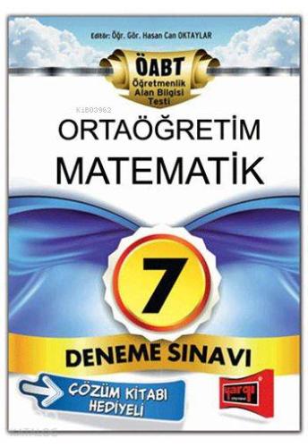 ÖABT Lise Matematik Öğretmenliği Tamamı Çözümlü 7 Deneme Sınavı 2015 |