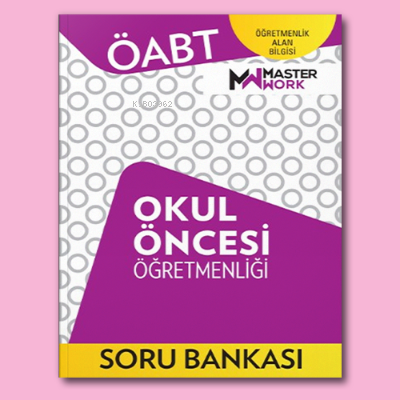 ÖABT Okul Öncesi Öğretmenliği Soru Bankası | Kolektif | MasterWork